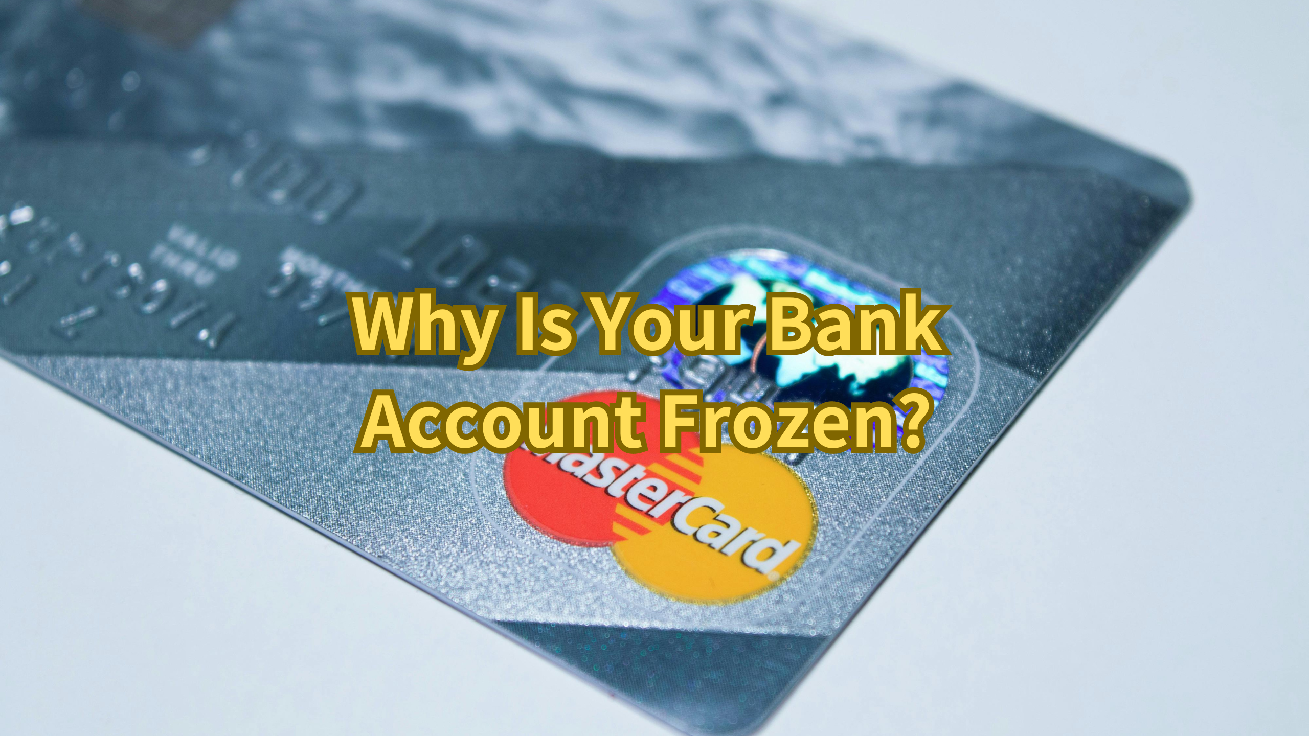 Bank Account Frozen